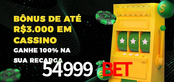 54999 Bet melhor bônus de depósito